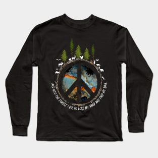 Hippie And Into The Forest I Go Long Sleeve T-Shirt